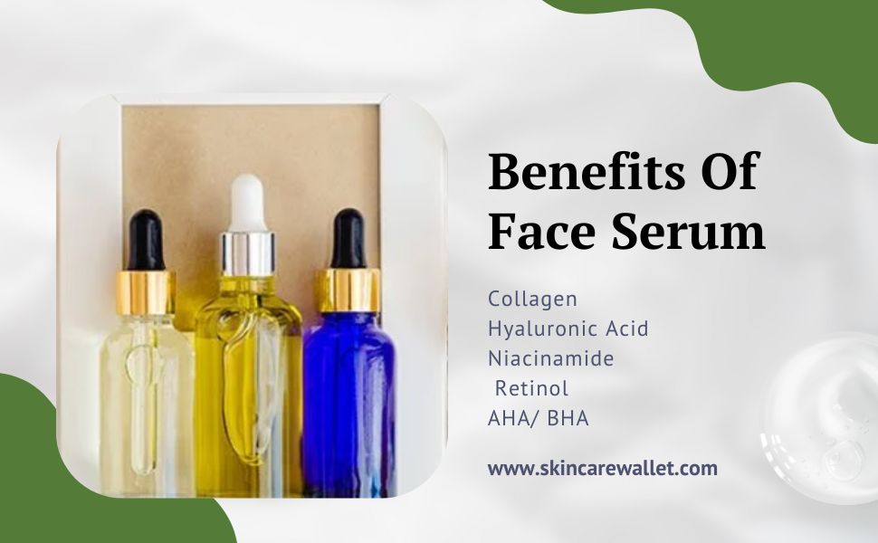 benefits of face serum