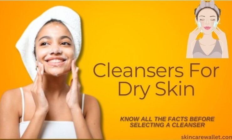 Cleanser for dry skin